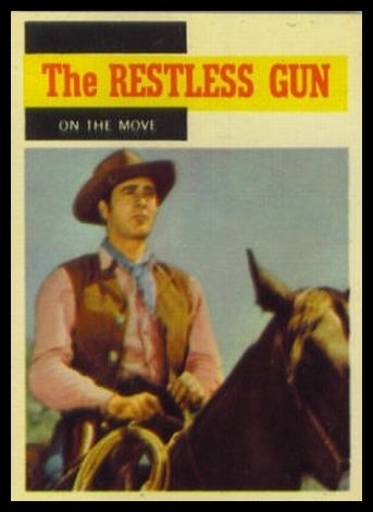 53 The Restless Gun On The Move